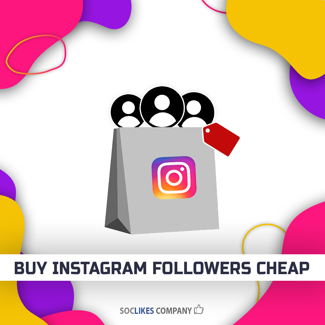 Buy Instagram followers cheap-Soclikes