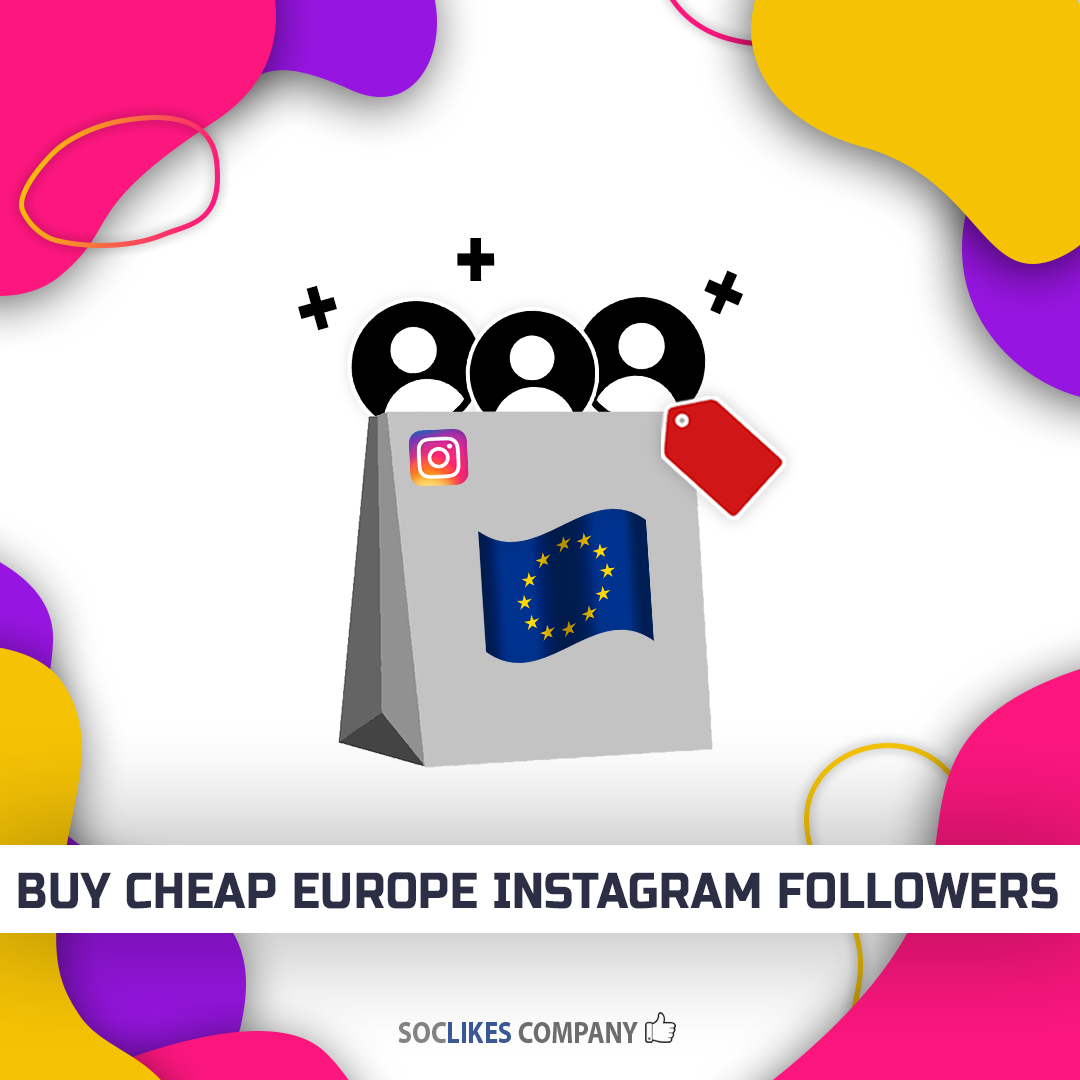 Buy cheap Europe Instagram followers-Soclikes