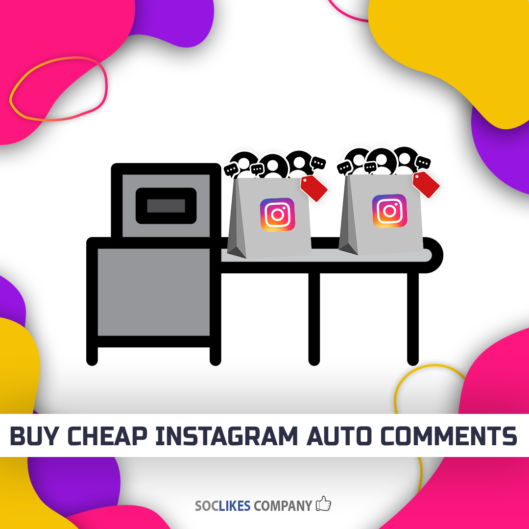 Buy cheap Instagram auto comments-Soclikes