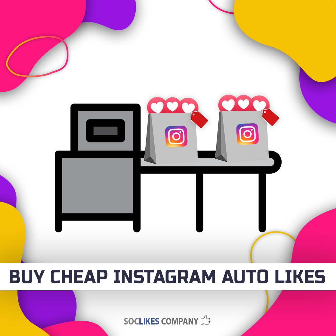 Buy cheap Instagram auto likes-Soclikes
