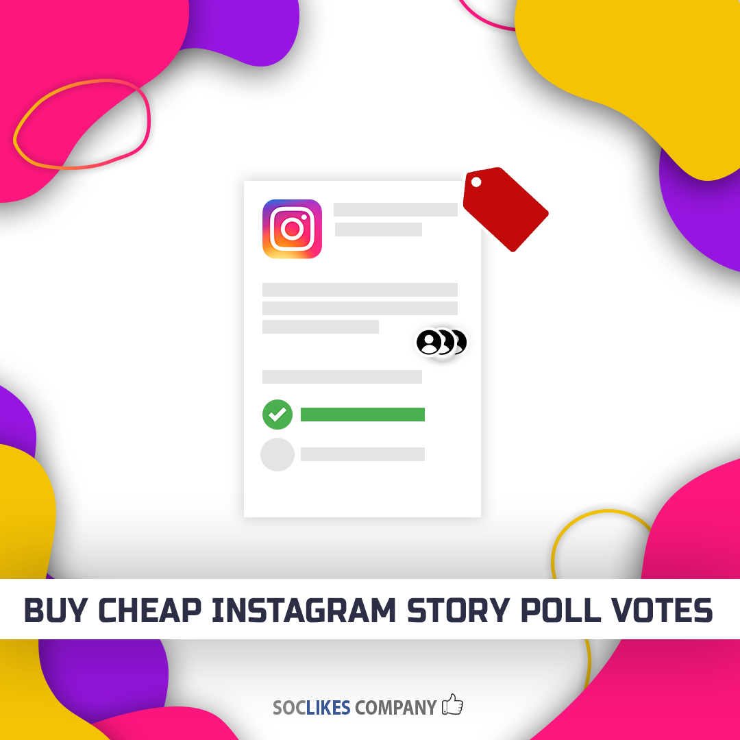 Buy cheap Instagram story poll votes-Soclikes