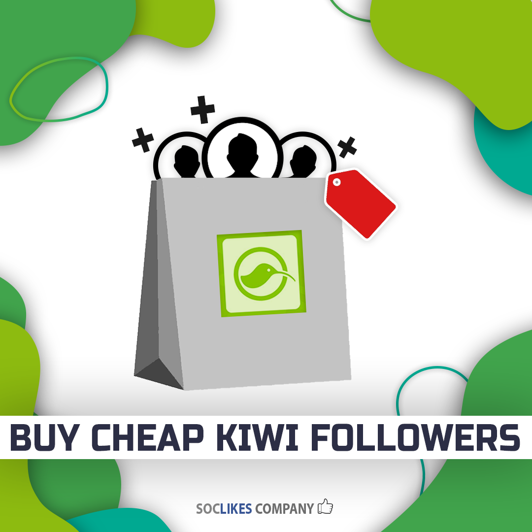 Buy cheap Kiwi followers-Soclikes