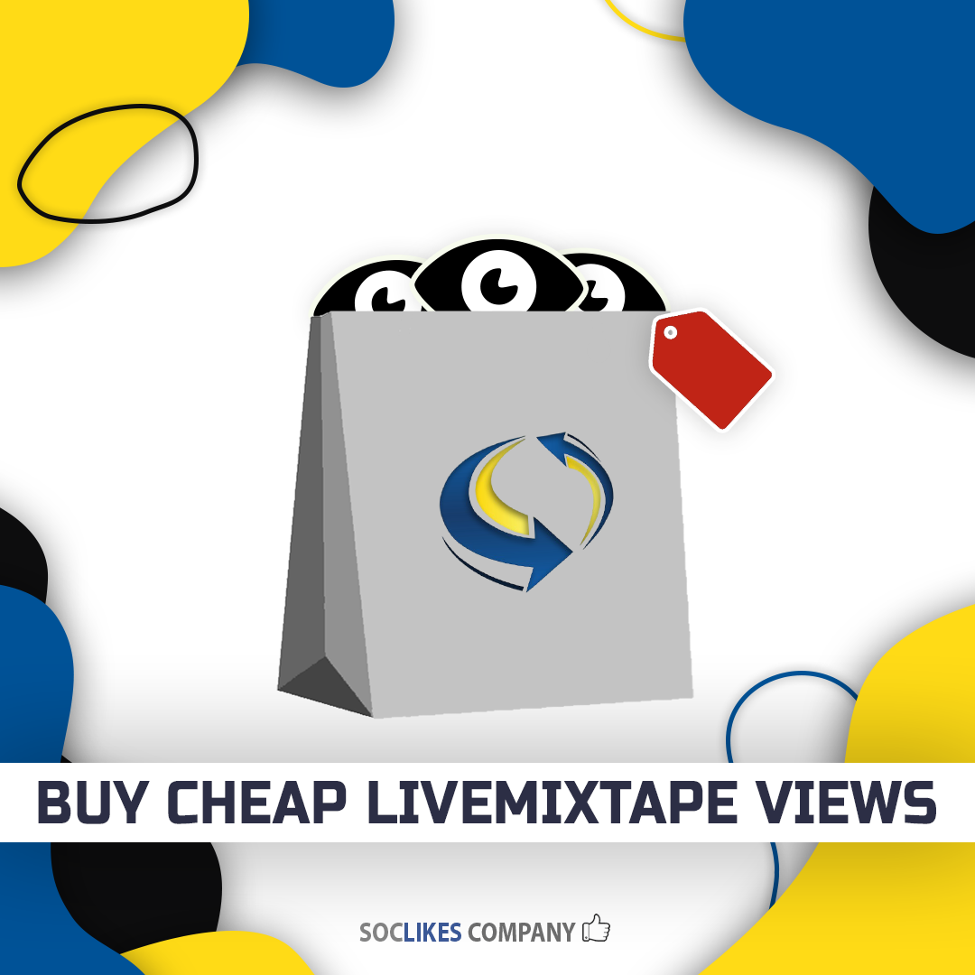 Buy cheap Livemixtapes views-Soclikes