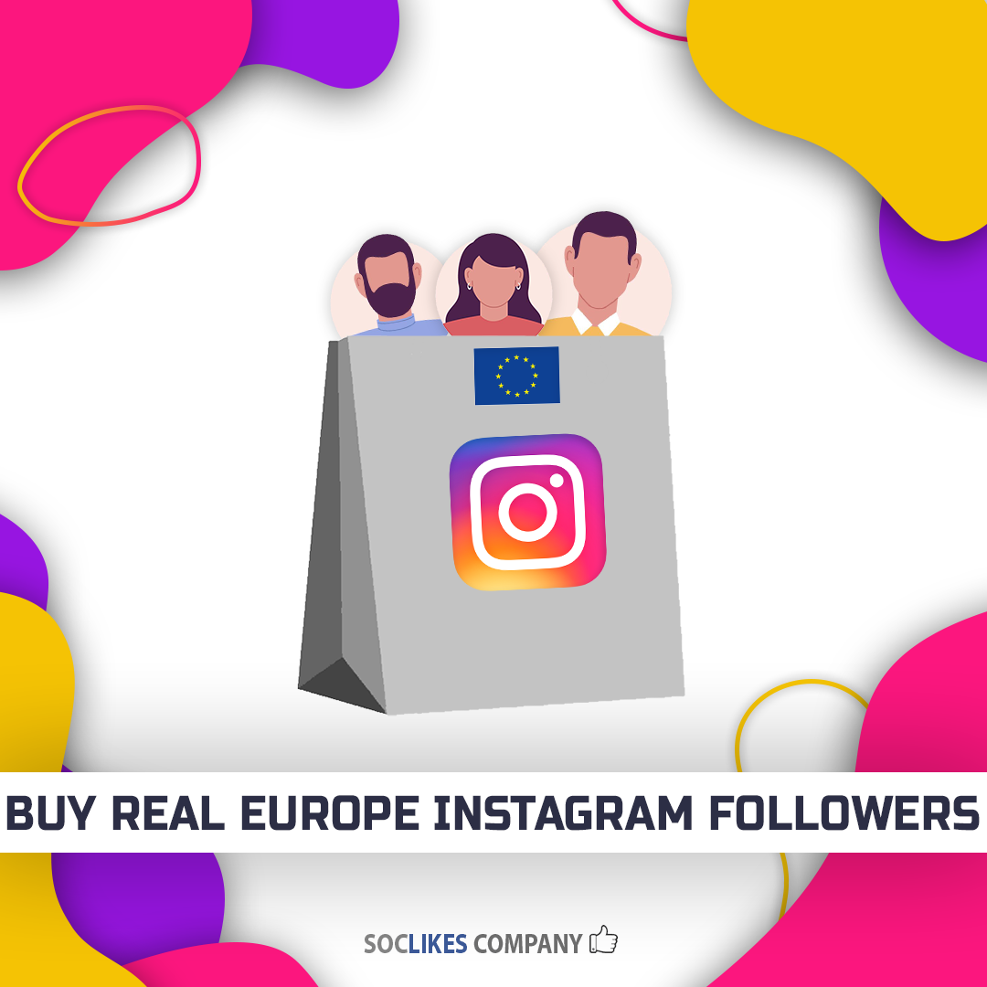 Buy real Europe Instagram followers-Soclikes