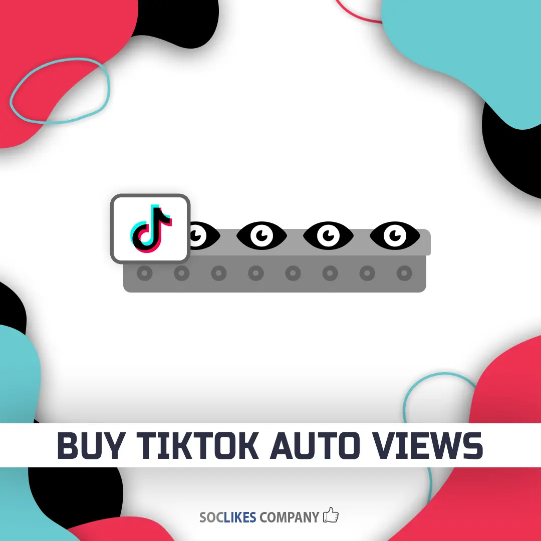 Buy TikTok auto views-Soclikes