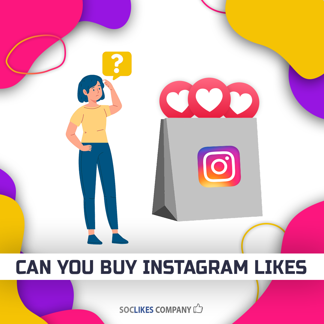Can you buy Instagram likes?-Soclikes