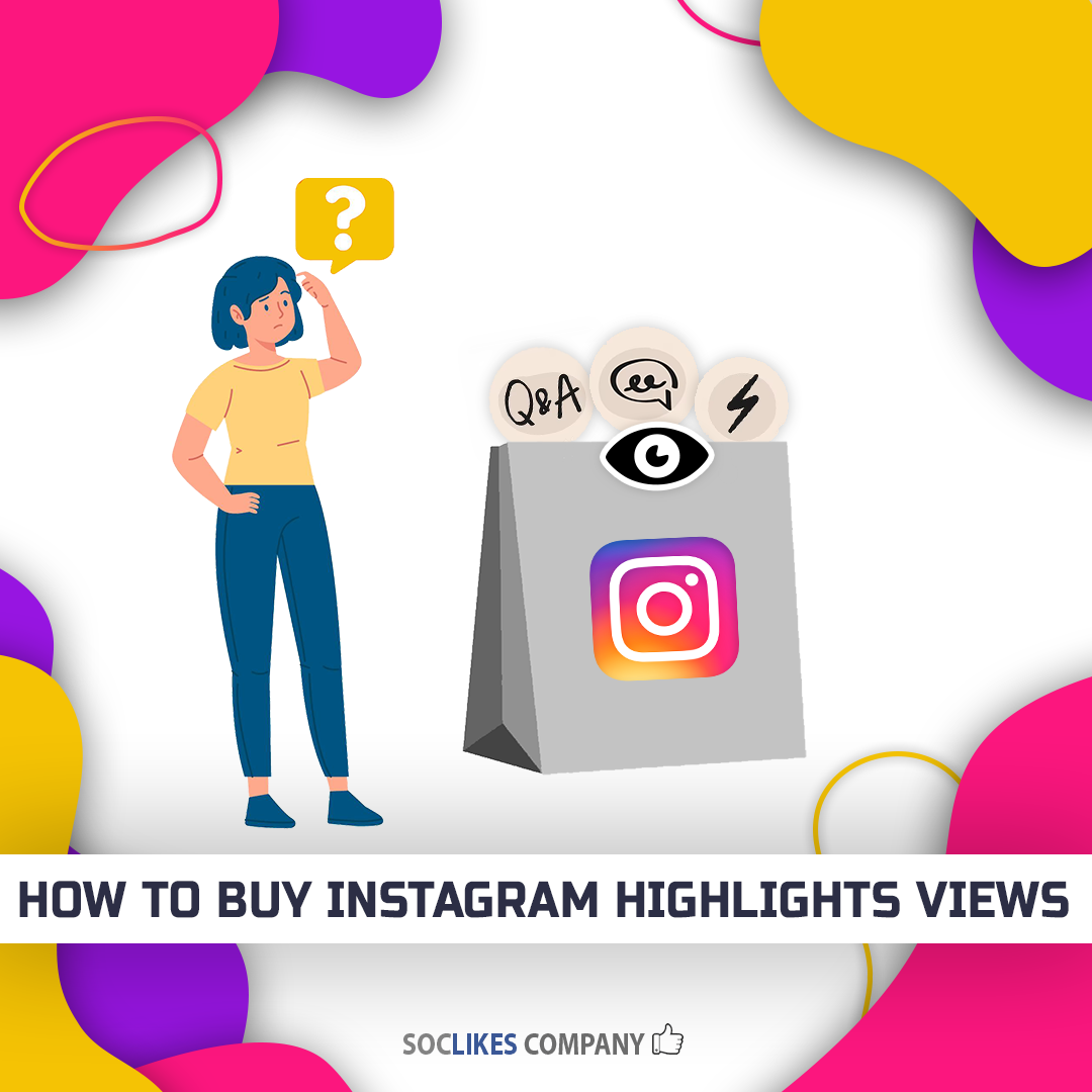 How to buy Instagram highlights views-Soclikes