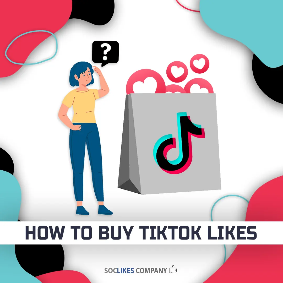 How to buy TikTok likes-Soclikes