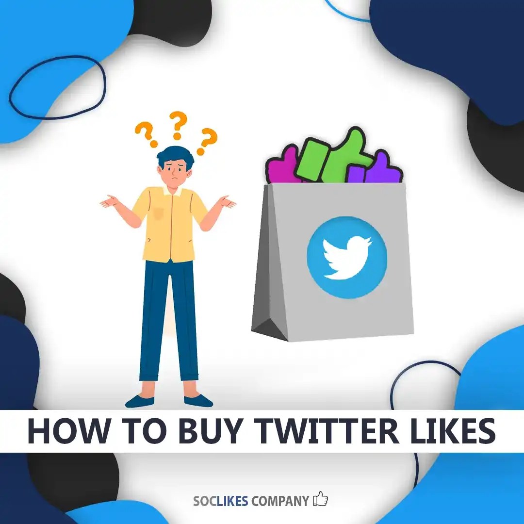 How to buy Twitter likes-Soclikes