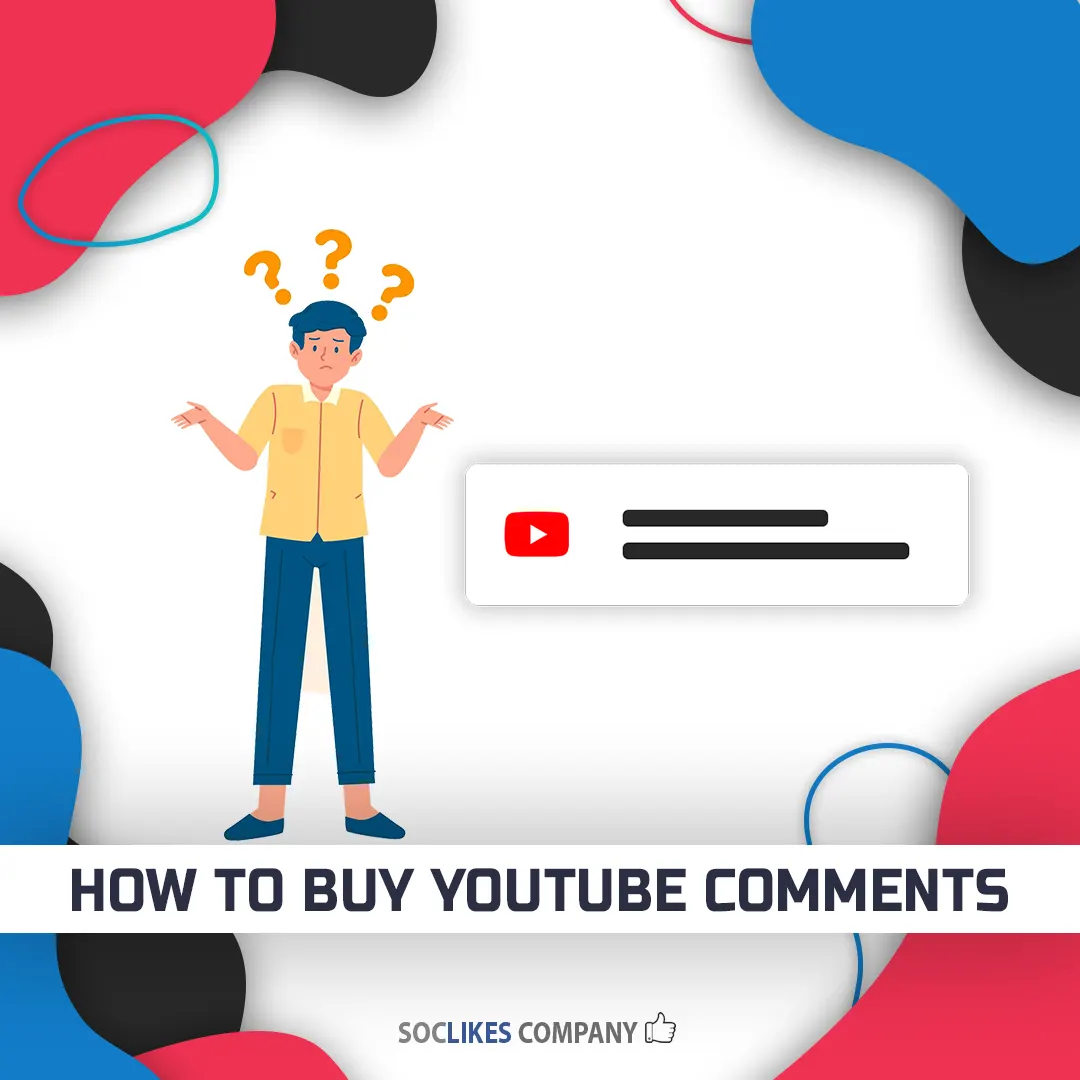 How to buy Youtube comments-Soclikes