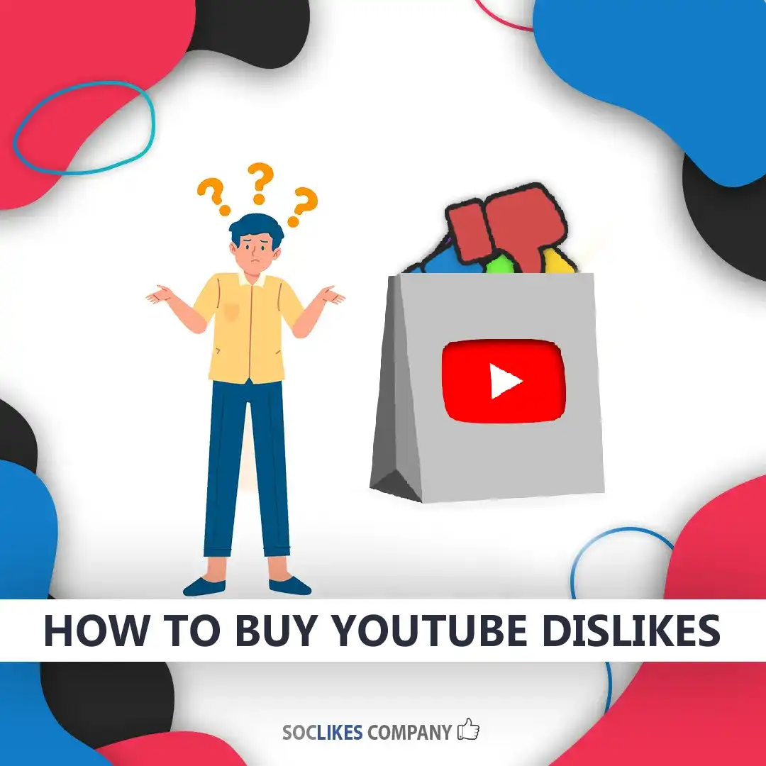 How to buy dislikes on YouTube-Soclikes