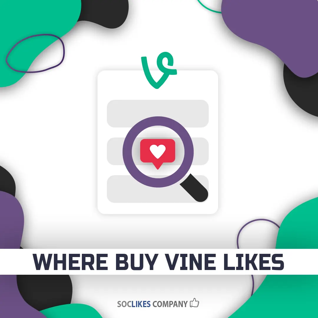 Where buy Vine likes-Soclikes