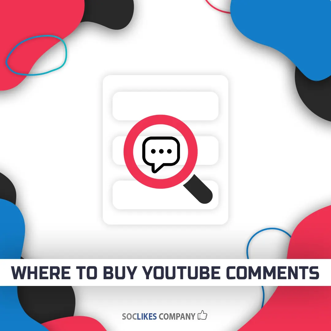 Where to buy Youtube comments-Soclikes